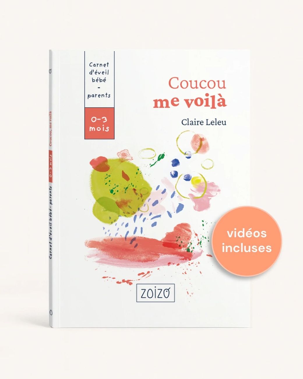 Carnet d'éveil 0-3 mois · Coucou, me voilà (ZOIZO) - Couverture