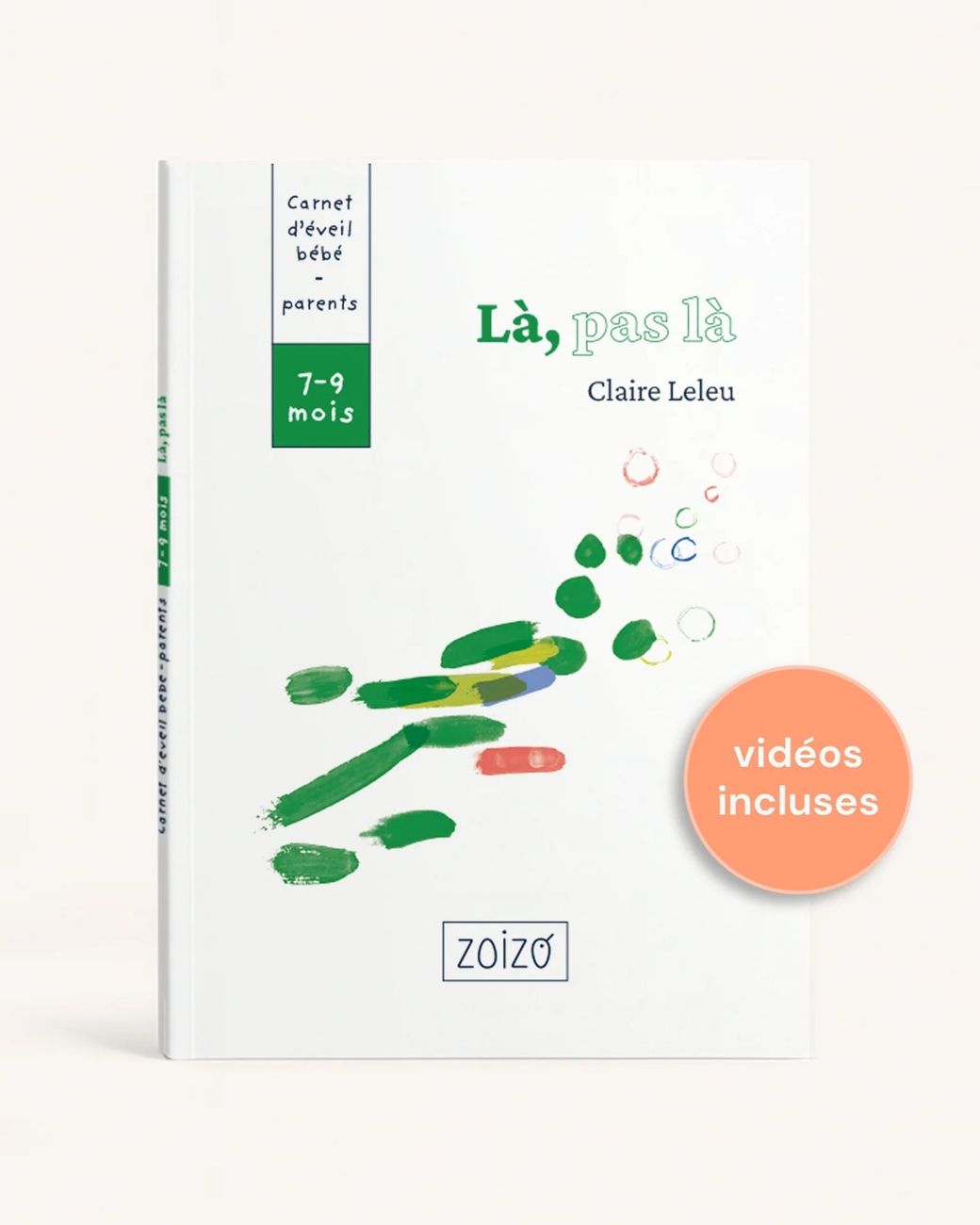 Carnet d'éveil 7-9 mois · Là, pas là (ZOIZO) - Couverture