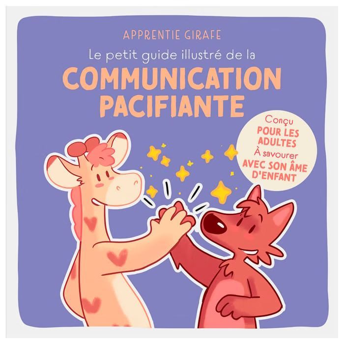 Le petit guide illustré de la communication pacifiante (Éditions Le Courrier Du Livre) - Couverture