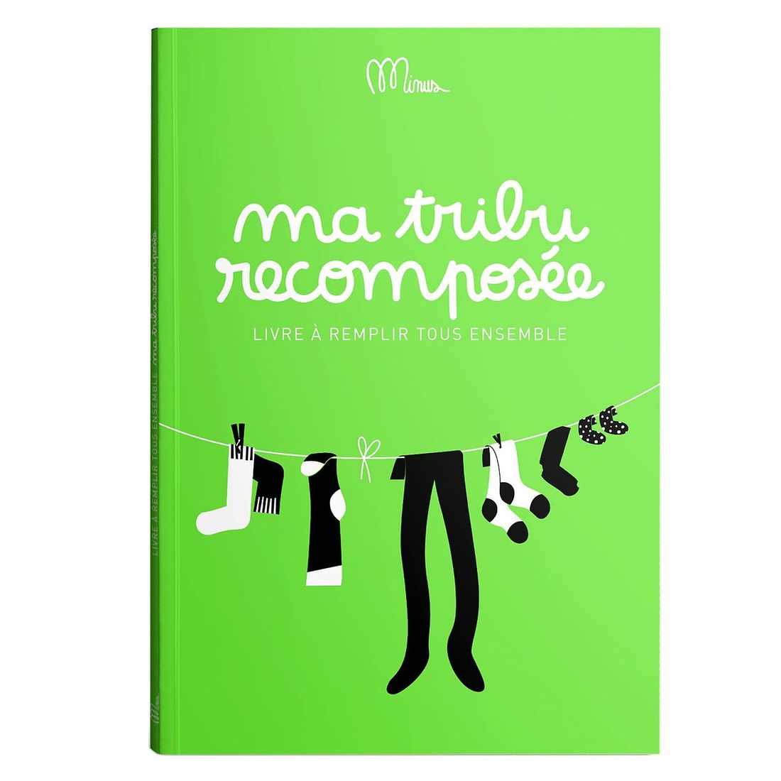 Livre à Compléter Ma Tribu Recomposée (Minus Editions) - Couverture