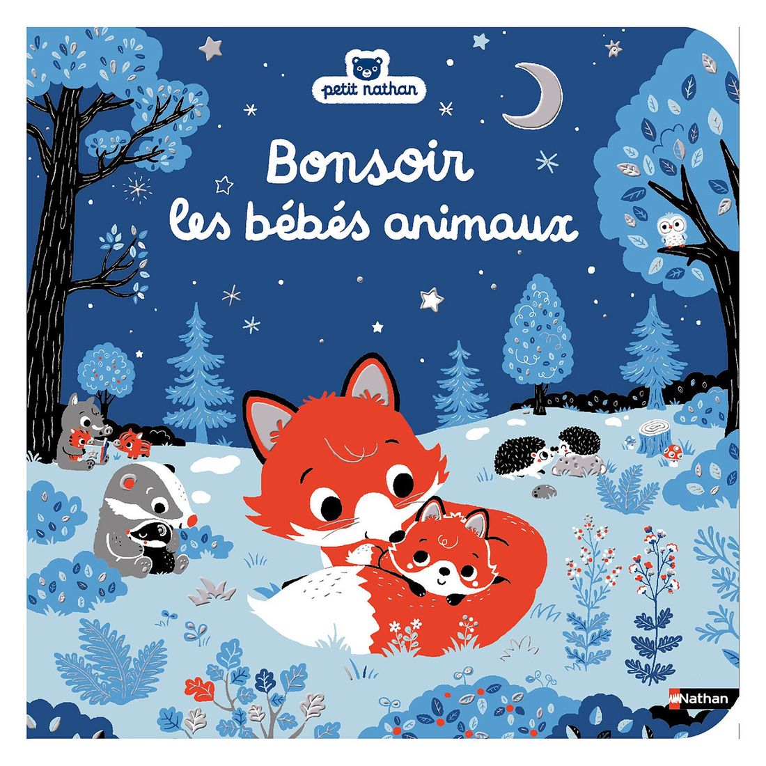 Bonsoir les Bébés Animaux (Nathan Editions) - Couverture