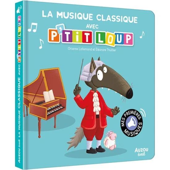 La musique classique avec P'tit Loup (Auzou) - Couverture