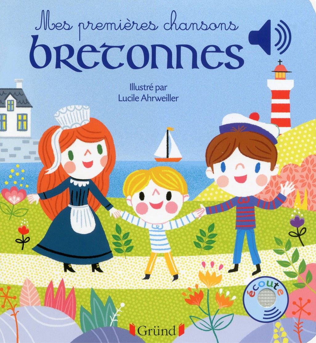 Mes Premières Chansons Bretonnes (Gründ) - Couverture